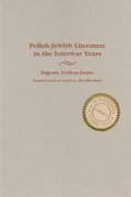 Polish-Jewish Literature in the Interwar Years