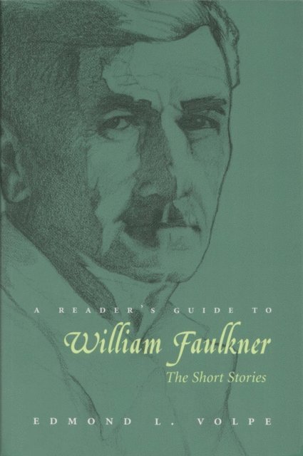 Edmond L. Volpe - Reader's Guide to William Faulkner, E-bok
