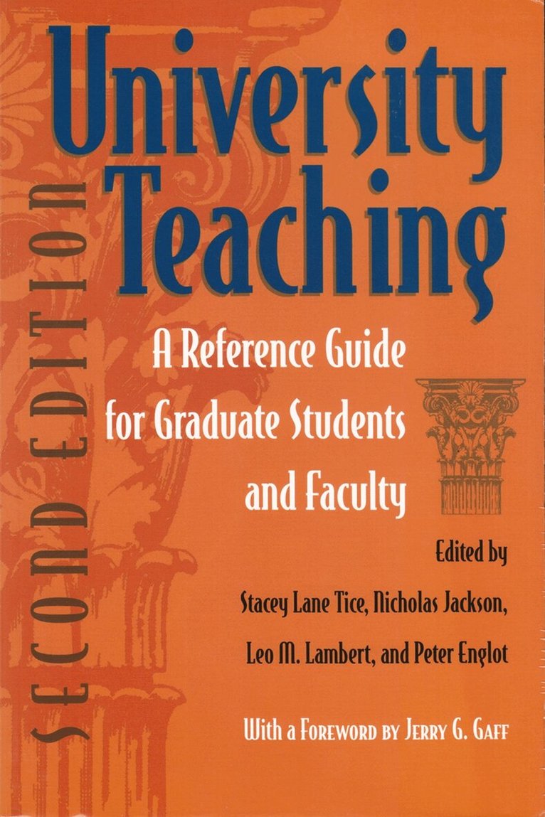 Stacey Lane Tice, Nicholas Jackson, Leo M. Lambert, Peter Englot - University Teaching, Häftad. Tillgänglighet: Tillfälligt slut