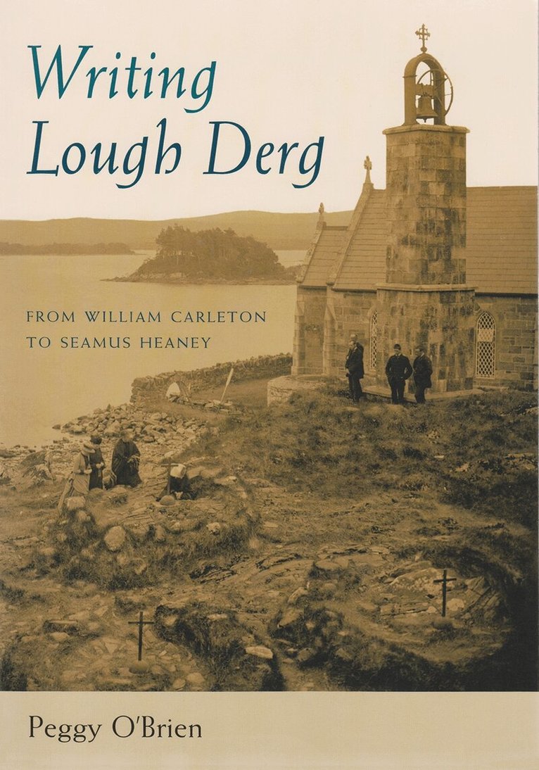 Peggy O'Brien - Writing Lough Derg, Häftad. Tillgänglighet: Tillfälligt slut