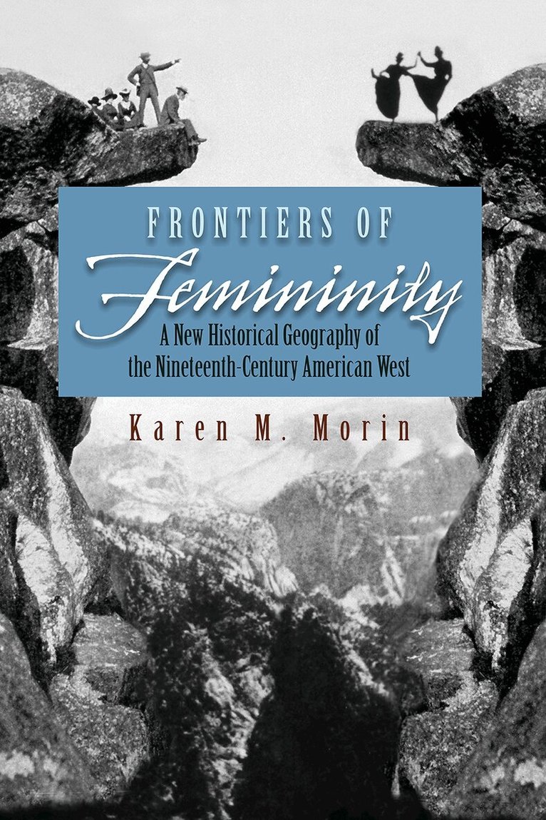 Karen Morin - Frontiers of Femininity, Inbunden. Tillgänglighet: Tillfälligt slut
