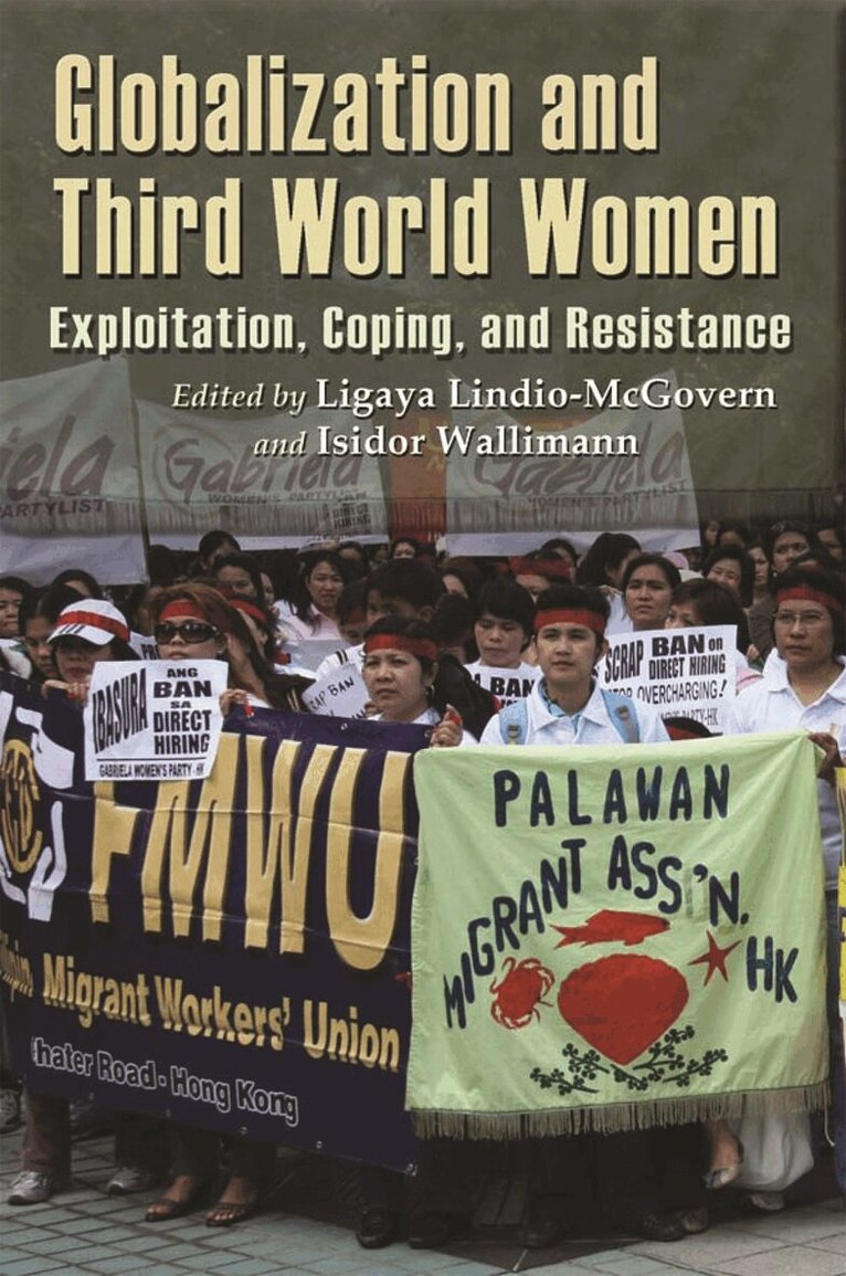 Ligaya McGovern, Ligaya Lindio-McGovern, Isidor Wallimann - Globalization and Third World Women, Häftad. Tillgänglighet: Tillfälligt slut
