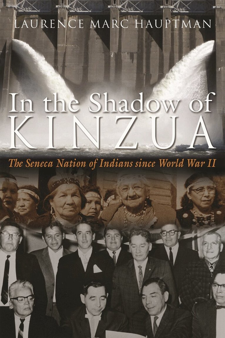 Laurence M. Hauptman - In the Shadow of Kinzua, Inbunden. Tillgänglighet: Tillfälligt slut