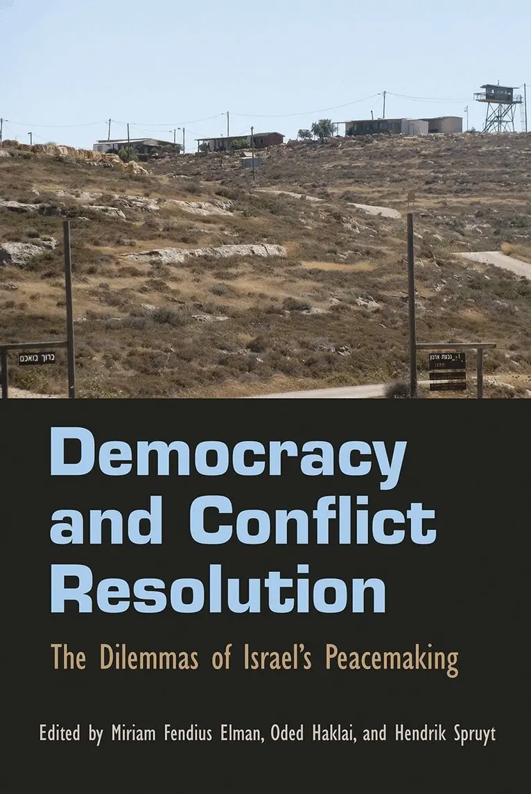 Henrick Spruyt, Oded Haklai, Miriam Fendius Elman - Democracy and Conflict Resolution, Häftad. Tillgänglighet: Tillfälligt slut