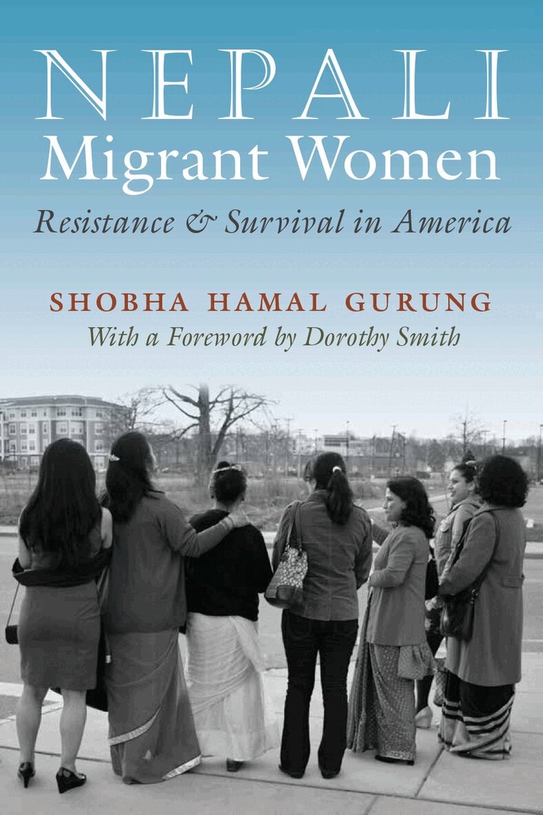 Shobha Hamal Gurung - Nepali Migrant Women, Inbunden. Tillgänglighet: Tillfälligt slut