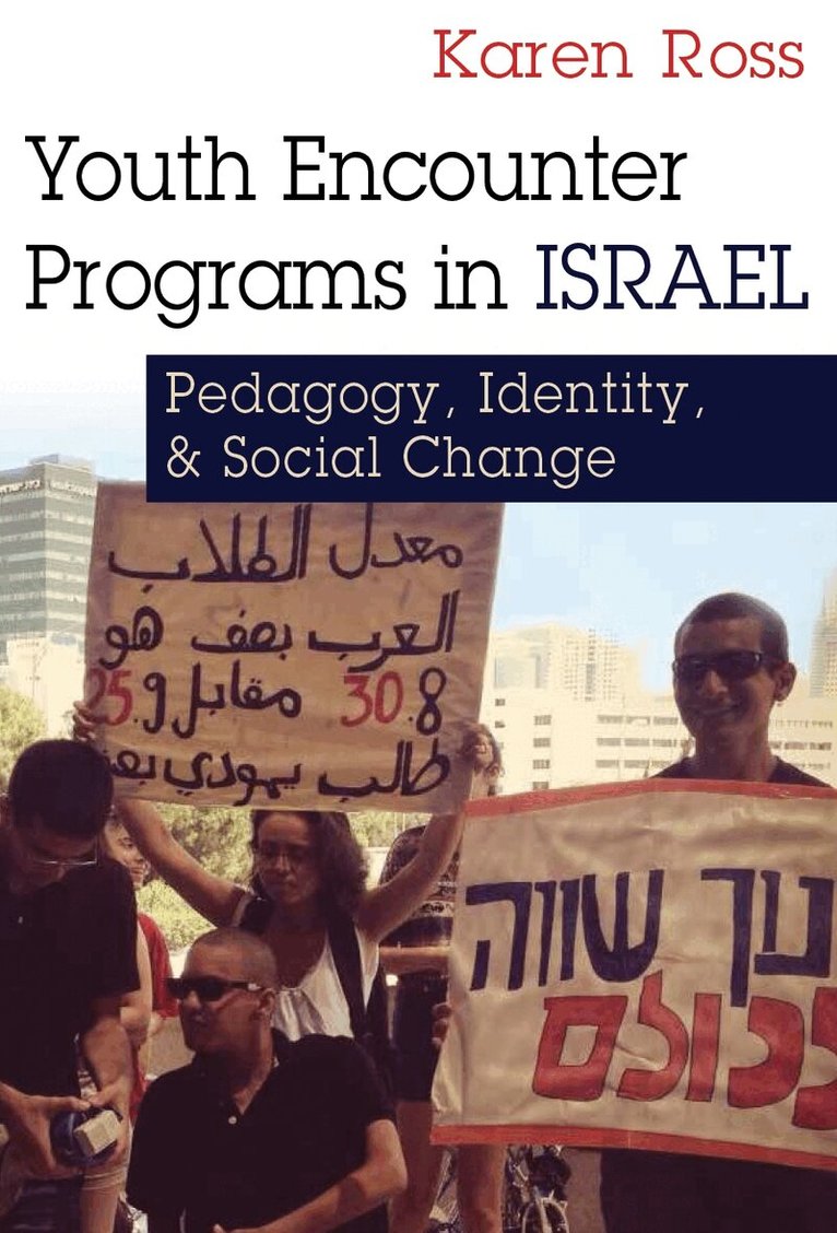 Karen Ross - Youth Encounter Programs in Israel, Häftad