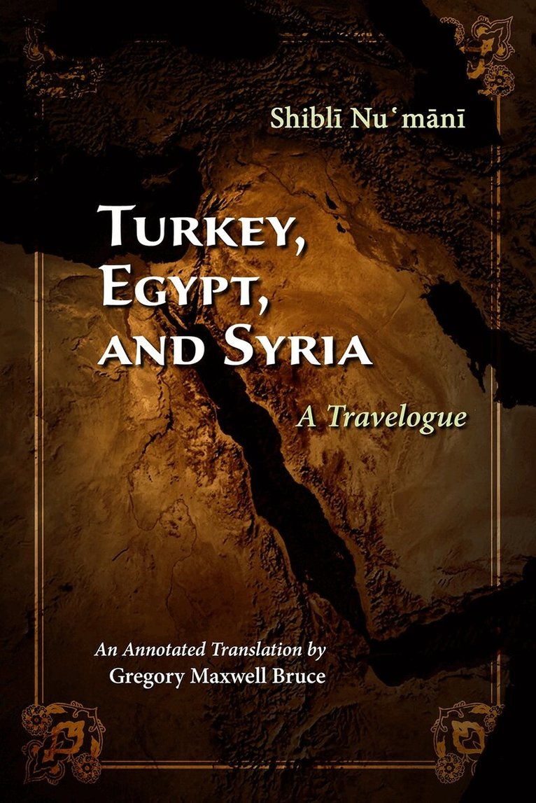 Shibli Numani - Turkey, Egypt, and Syria, Häftad