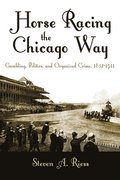 Horse Racing the Chicago Way