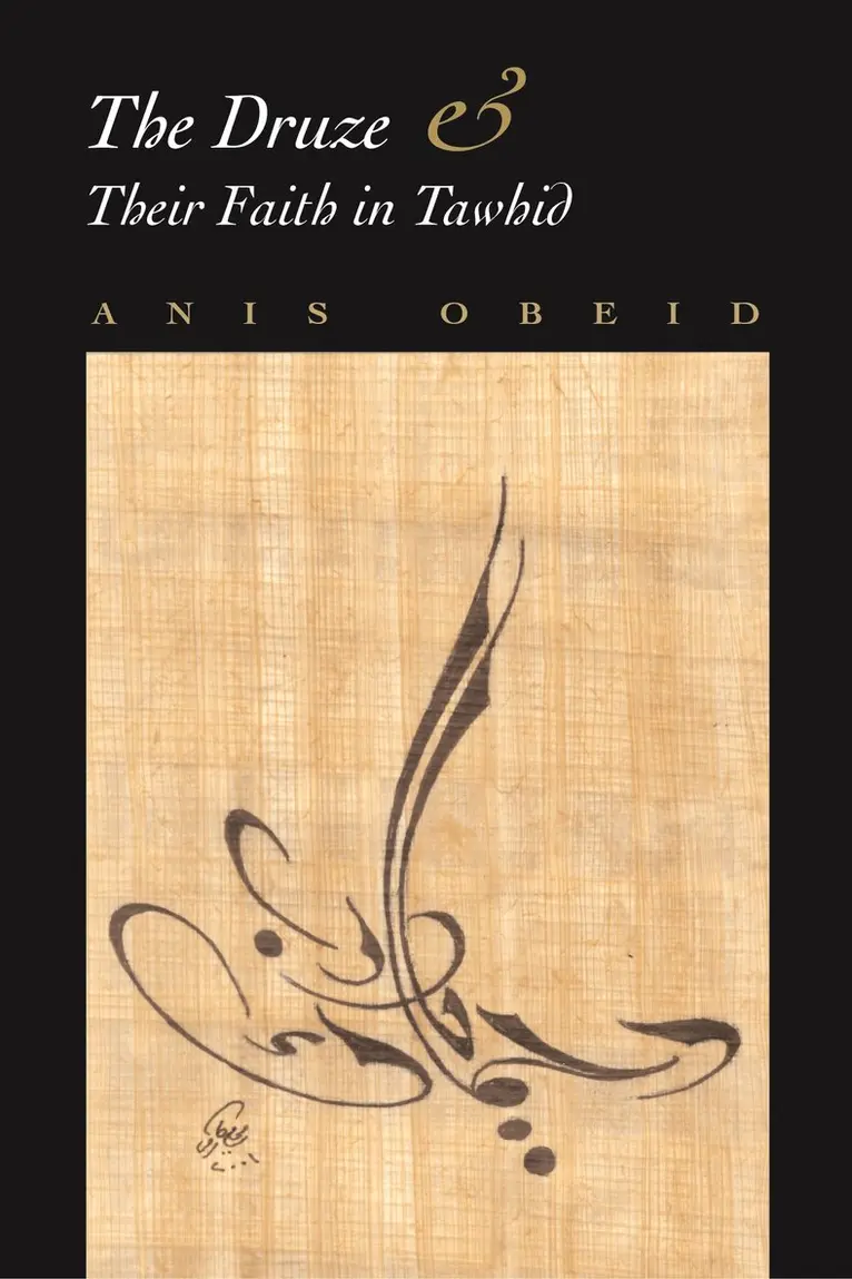 Anis Obeid - Druze and Their Faith in Tawhid, Häftad. Tillgänglighet: Lägg i varukorg