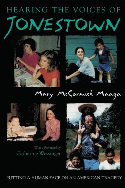 Mary McCormick Maaga - Hearing the Voices of Jonestown, E-bok