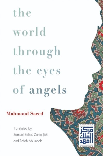 Mahmoud Saeed, Rafah Abuinnab - World Through the Eyes of Angels, E-bok