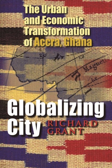 Richard Grant - Globalizing City, E-bok