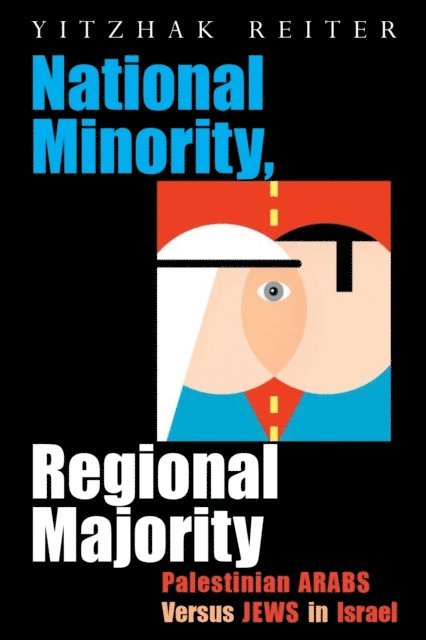 Yitzhak Reiter - National Minority, Regional Majority, E-bok