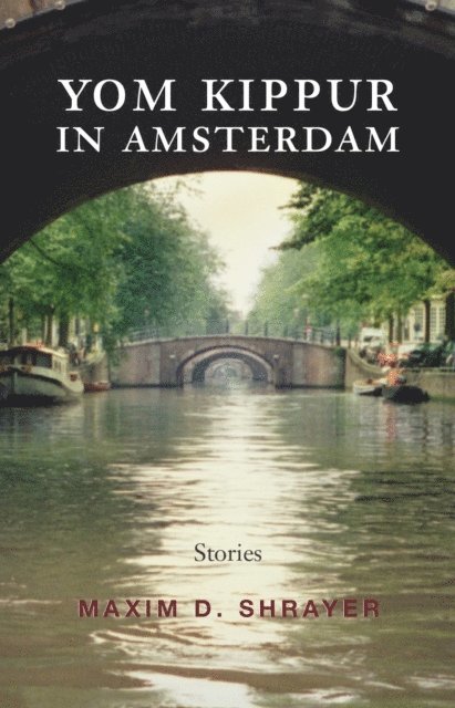 Maxim D. Shrayer - Yom Kippur in Amsterdam, E-bok