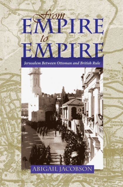 Abigail Jacobson - From Empire to Empire, E-bok