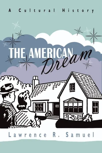 Lawrence R. Samuel - American Dream, E-bok. Tillgänglighet: Lägg i varukorg