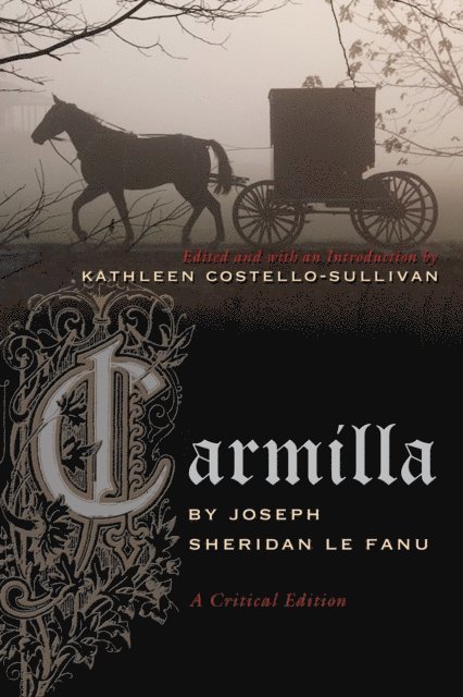 Joseph Sheridan Le Fanu, Kathleen Costello-Sullivan - Carmilla, E-bok