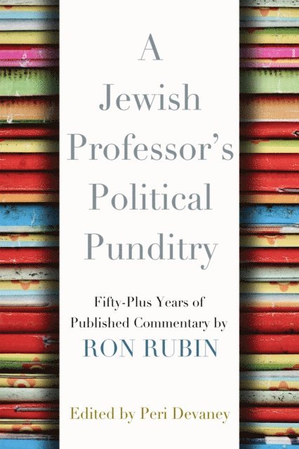 Ron Rubin, Peri Devaney - Jewish Professor's Political Punditry, E-bok