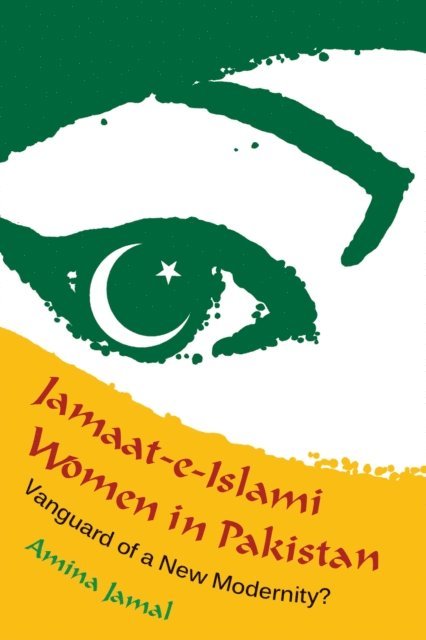 Amina Jamal - Jamaat-e-Islami Women in Pakistan, E-bok