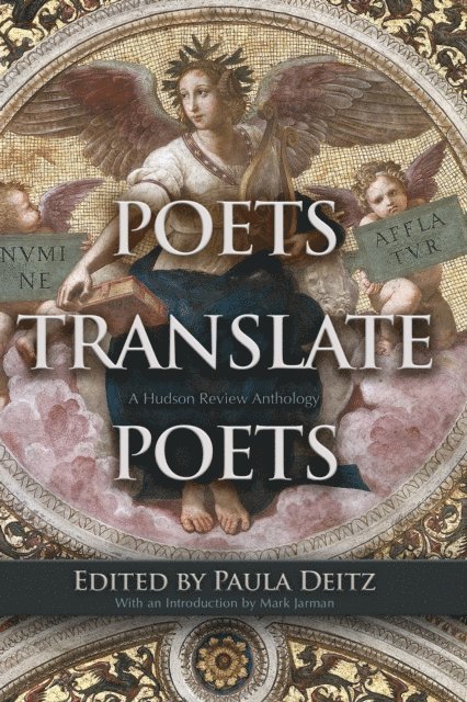 Paula Deitz - Poets Translate Poets, E-bok