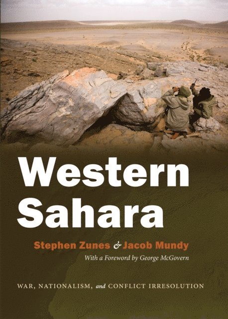Jacob Mundy, Stephen Zunes - Western Sahara, E-bok