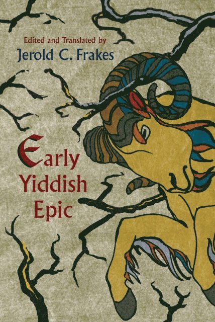 Jerold C. Frakes - Early Yiddish Epic, E-bok