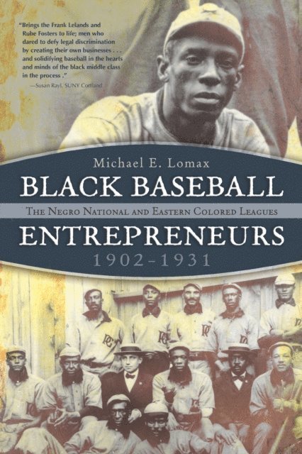 Michael E. Lomax - Black Baseball Entrepreneurs, 1902-1931, E-bok