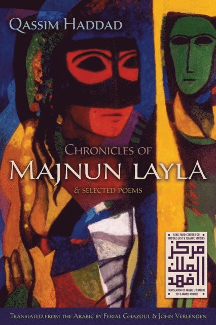 Qassim Haddad - Chronicles of Majnun Layla and Selected Poems, E-bok