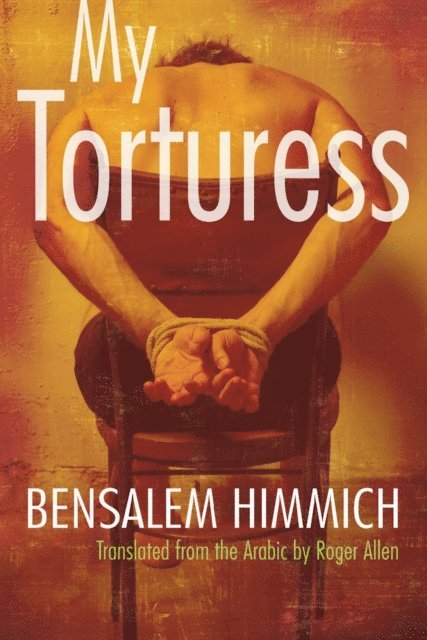 Bensalem Himmich - My Torturess, E-bok