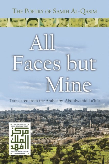 Samih Al-Qasim - All Faces but Mine, E-bok