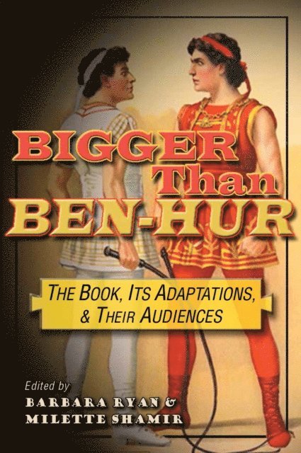 Milette Shamir, Barbara Ryan - Bigger than Ben-Hur, E-bok