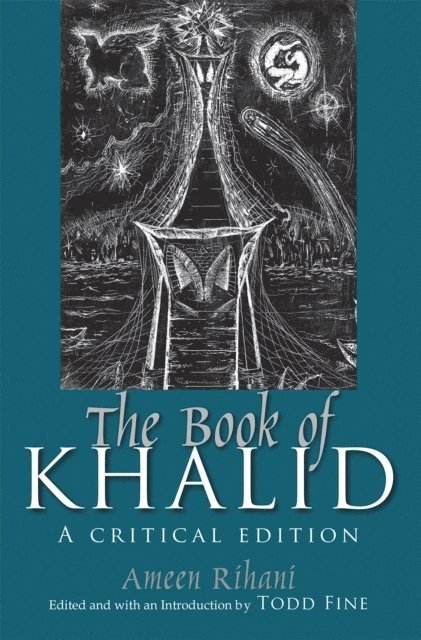 Ameen Rihani, Todd Fine - Book of Khalid, E-bok
