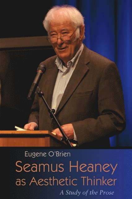 Eugene O'Brien - Seamus Heaney as Aesthetic Thinker, E-bok