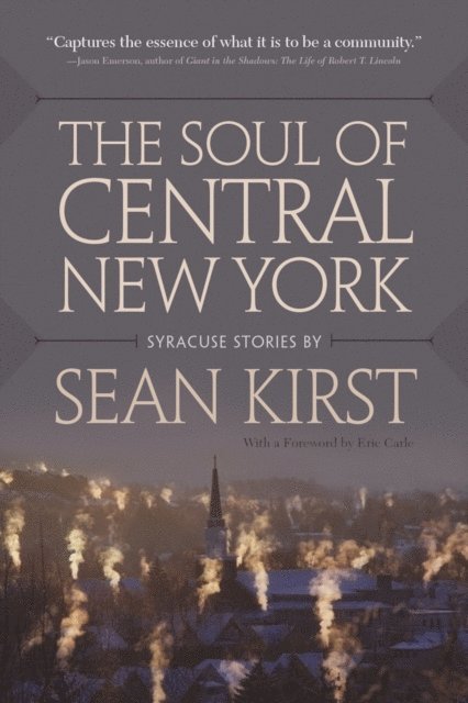 Sean Kirst - Soul of Central New York, E-bok. Tillgänglighet: Lägg i varukorg