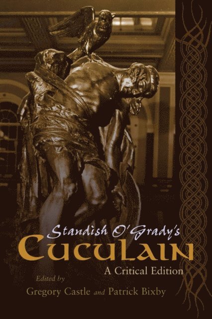 Patrick Bixby, Gregory Castle - Standish O'Grady's Cuculain, E-bok