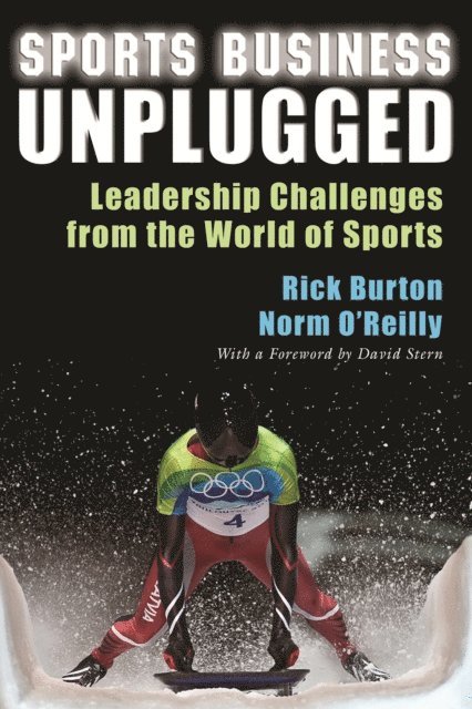 Norm O'Reilly, Rick Burton - Sports Business Unplugged, E-bok