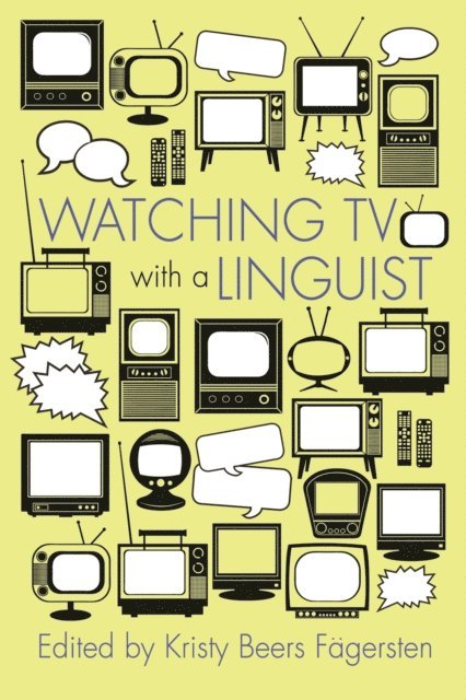 Kristy Beers Fagersten - Watching TV with a Linguist, E-bok