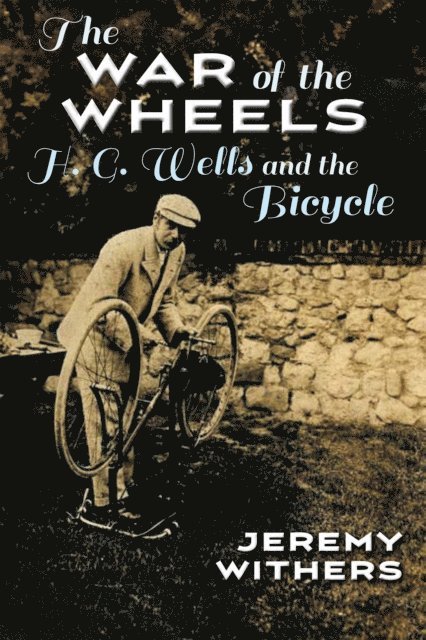 Jeremy Withers - War of the Wheels, E-bok