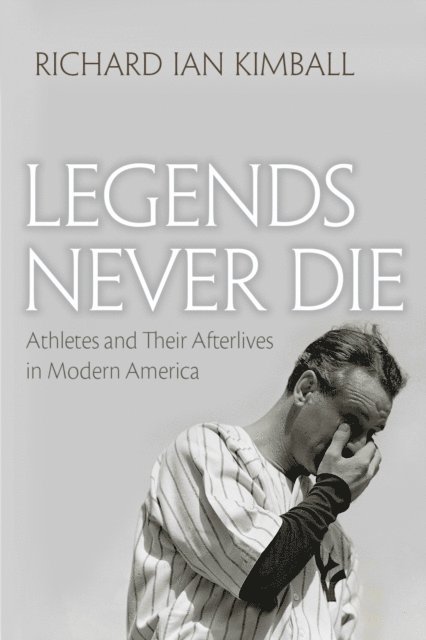 Richard Ian Kimball - Legends Never Die, E-bok