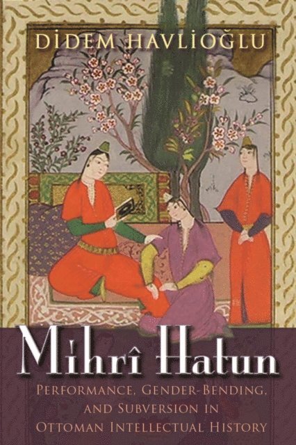 Didem Havlioglu - Mihri Hatun, E-bok