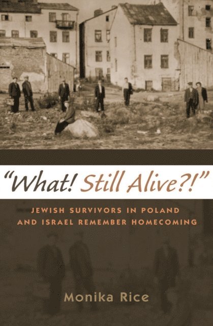 Monika Rice - What! Still Alive?!, E-bok