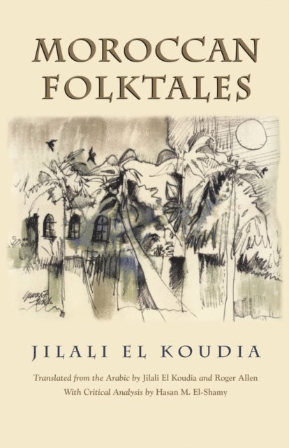 Jilali El Koudia - Moroccan Folktales, E-bok