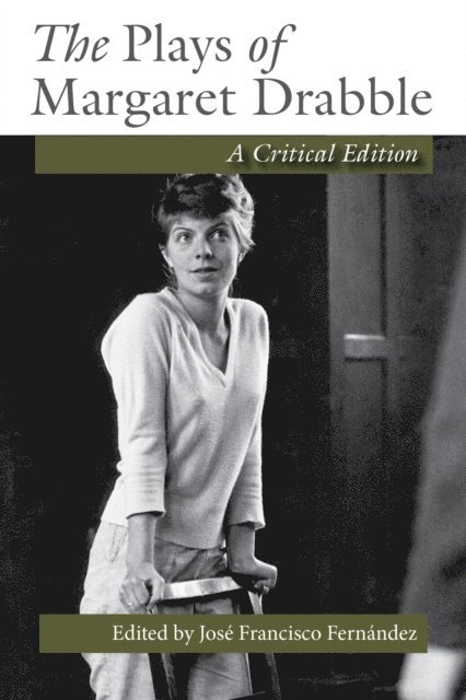 Jose Francisco Fernandez - Plays of Margaret Drabble, E-bok