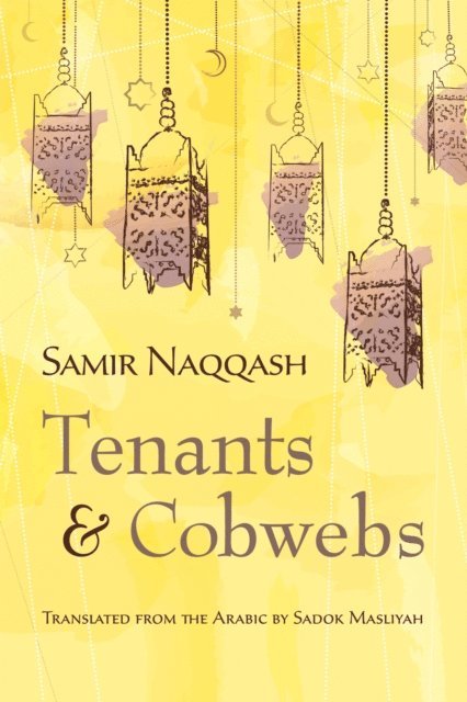 Samir Naqqash - Tenants and Cobwebs, E-bok