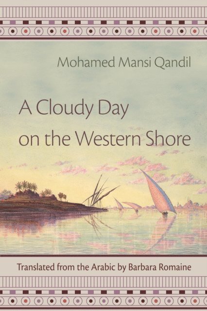 Mohamed Mansi Qandil - Cloudy Day on the Western Shore, E-bok