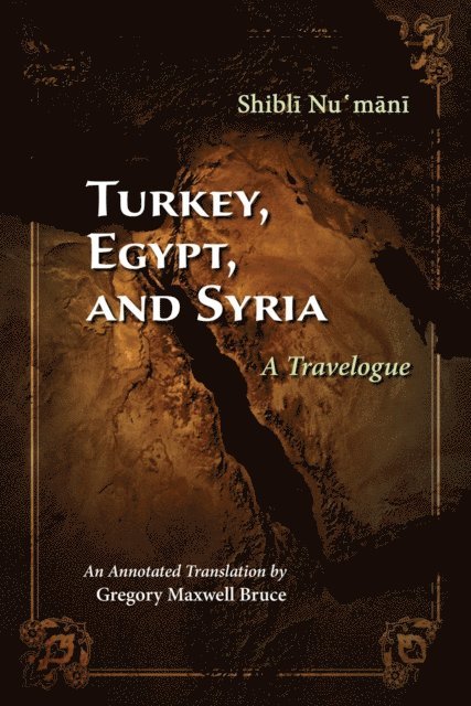 Shibli Numani - Turkey, Egypt, and Syria, E-bok