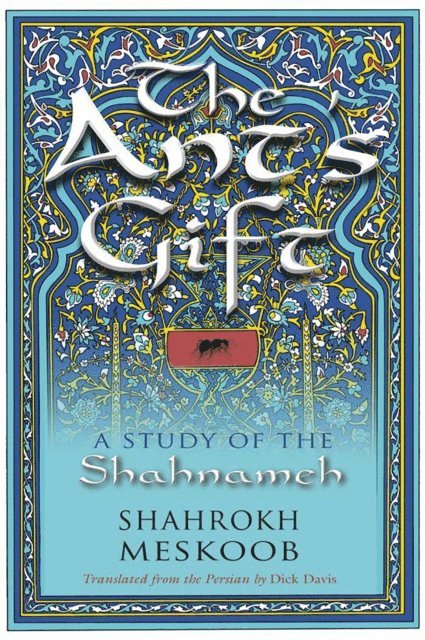 Shahrokh Meskoob - Ant's Gift, E-bok