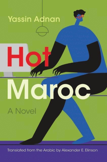 Yassin Adnan - Hot Maroc, E-bok