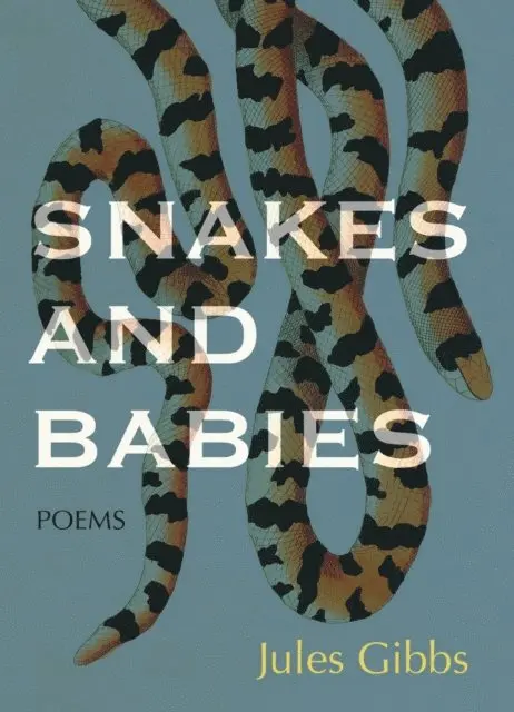 Jules Gibbs - Snakes and Babies, E-bok. Tillgänglighet: Lägg i varukorg