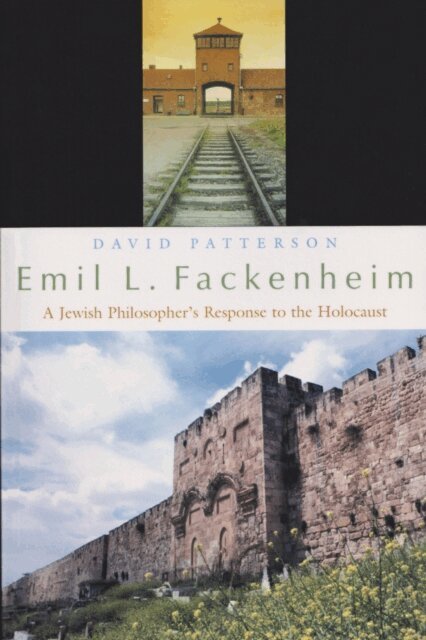 David Patterson - Emil L. Fackenheim, E-bok